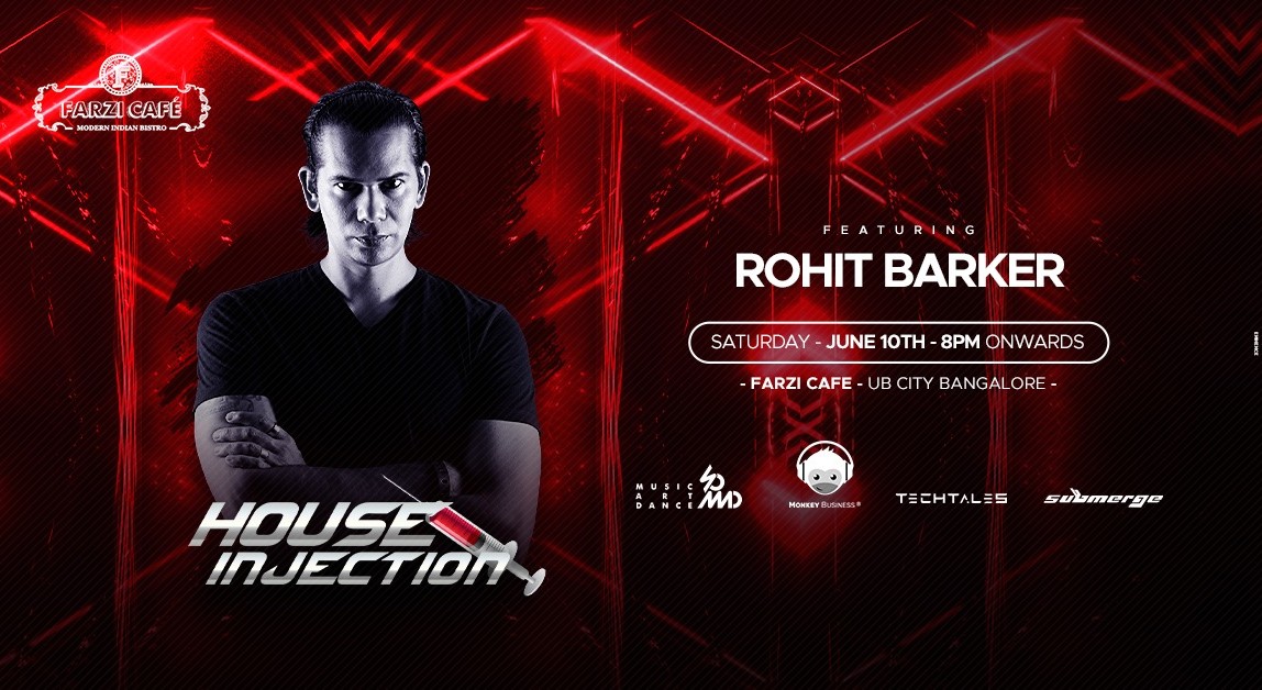 House Injection Ft. Rohit Barker