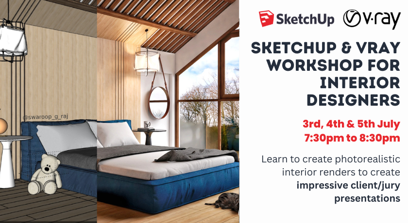 Sketchup & Vray workshop for Interior Design