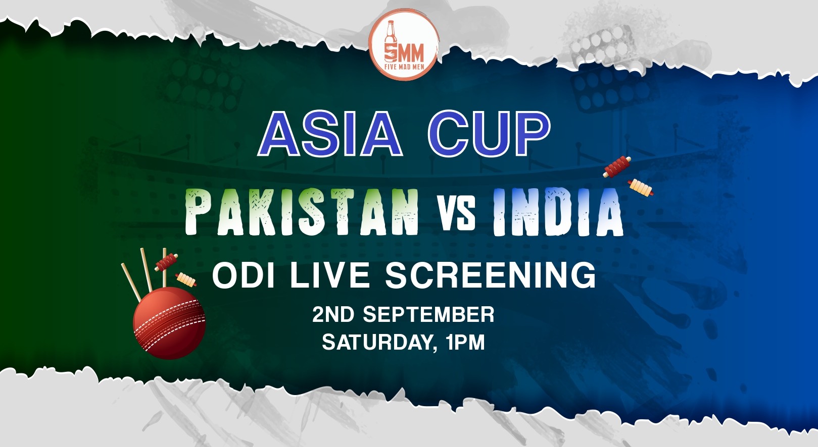 Asia Cup 2023 INDIA vs Pakistan LIVE SCREENING at FIVE MAD MEN