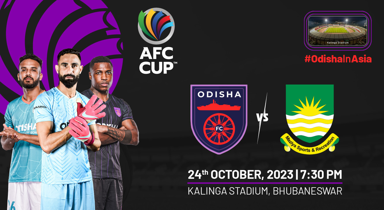 AFC CUP 2023 : Odisha FC vs Maziya S&RC (Maldives) - Football Event in  Bhubaneswar