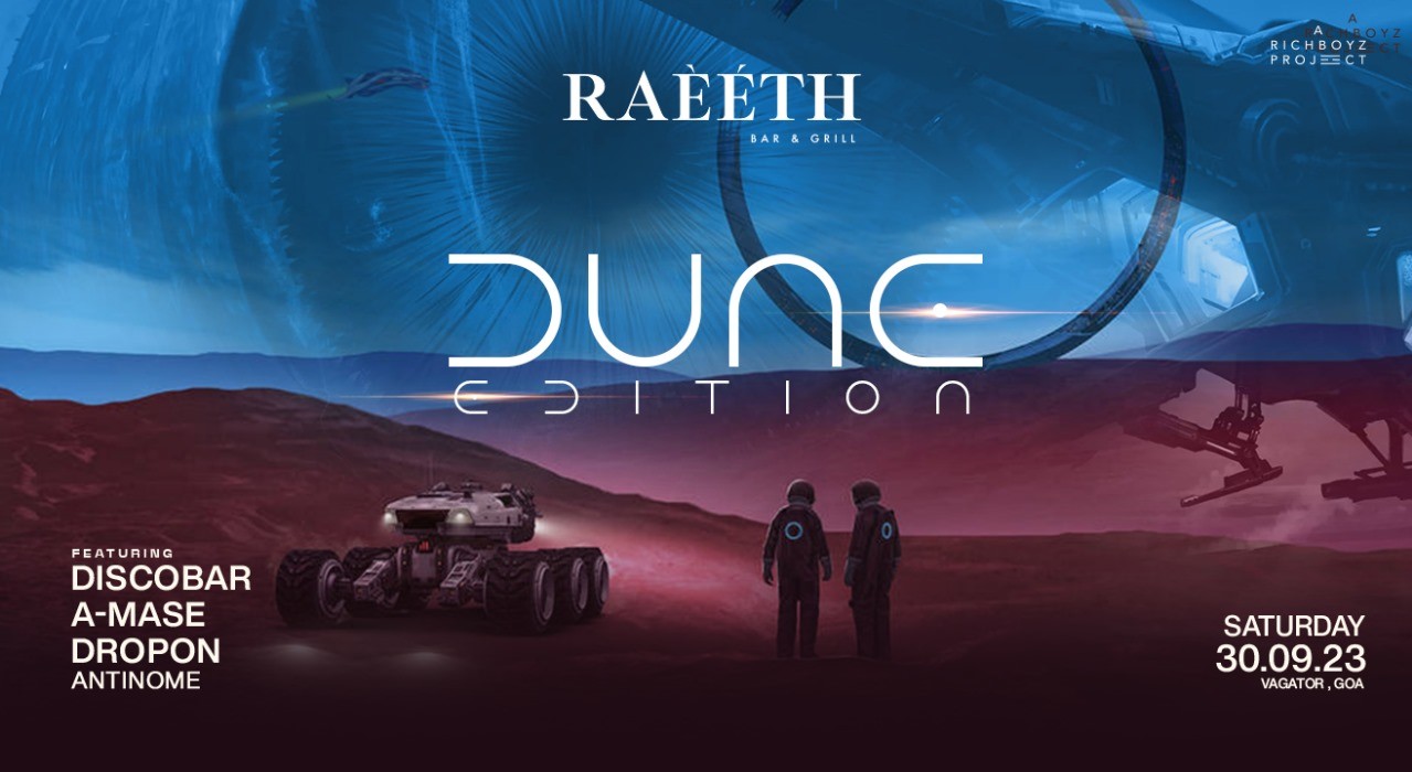 RAEETH Presents Dune Edition Saturday