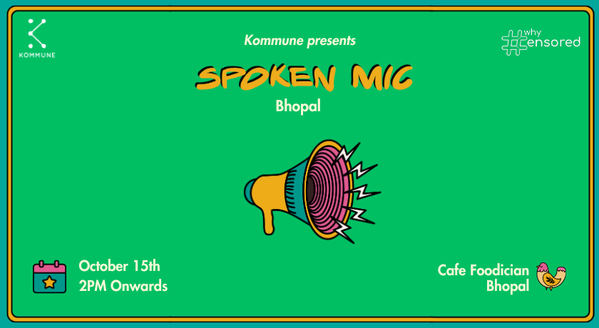 Spoken Mic #23 : Bhopal