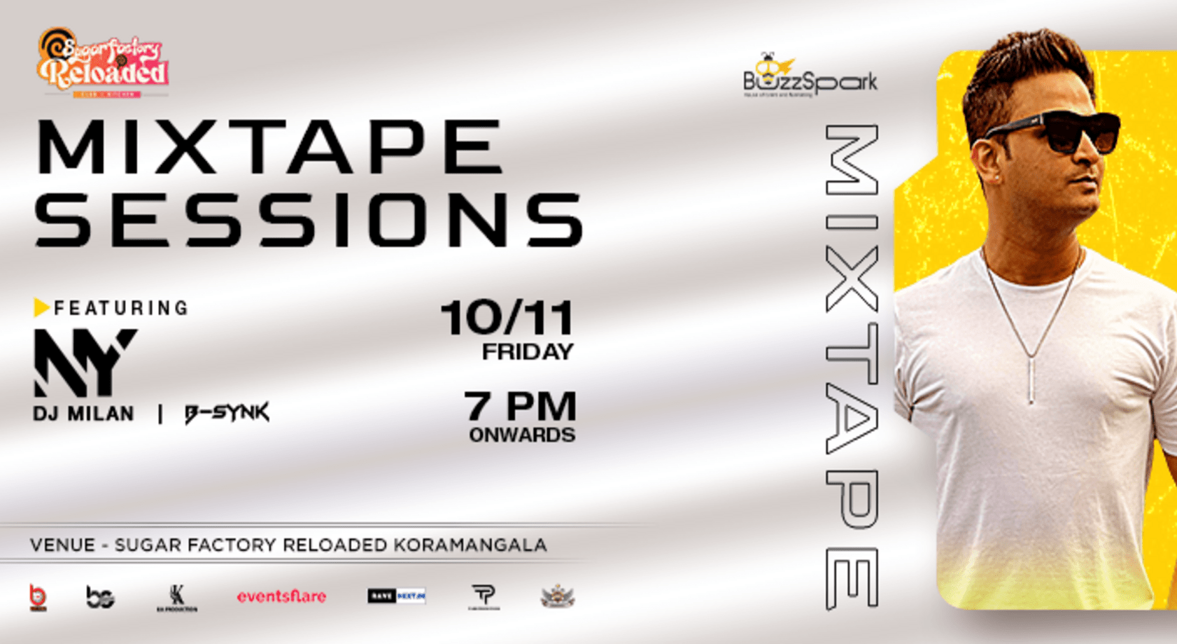 THE MIXTAPE ON FRIDAY OF THE SUGAR FACTORY RELOADED KORAMANGALA
