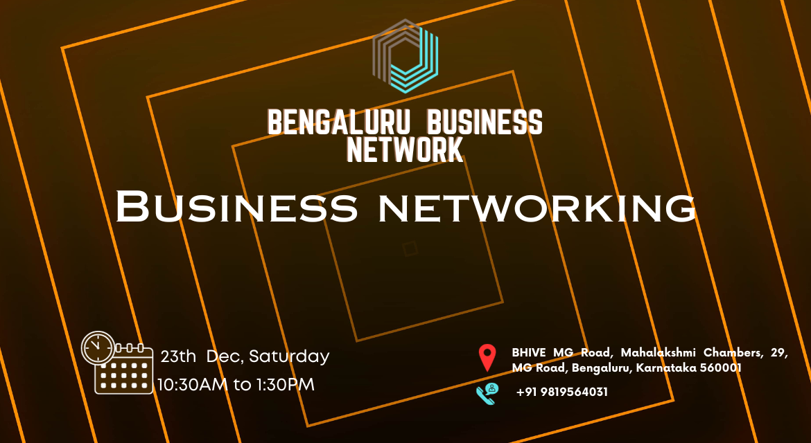 Bengaluru BUSINESS NETWORK BUSINESS NETWORKING