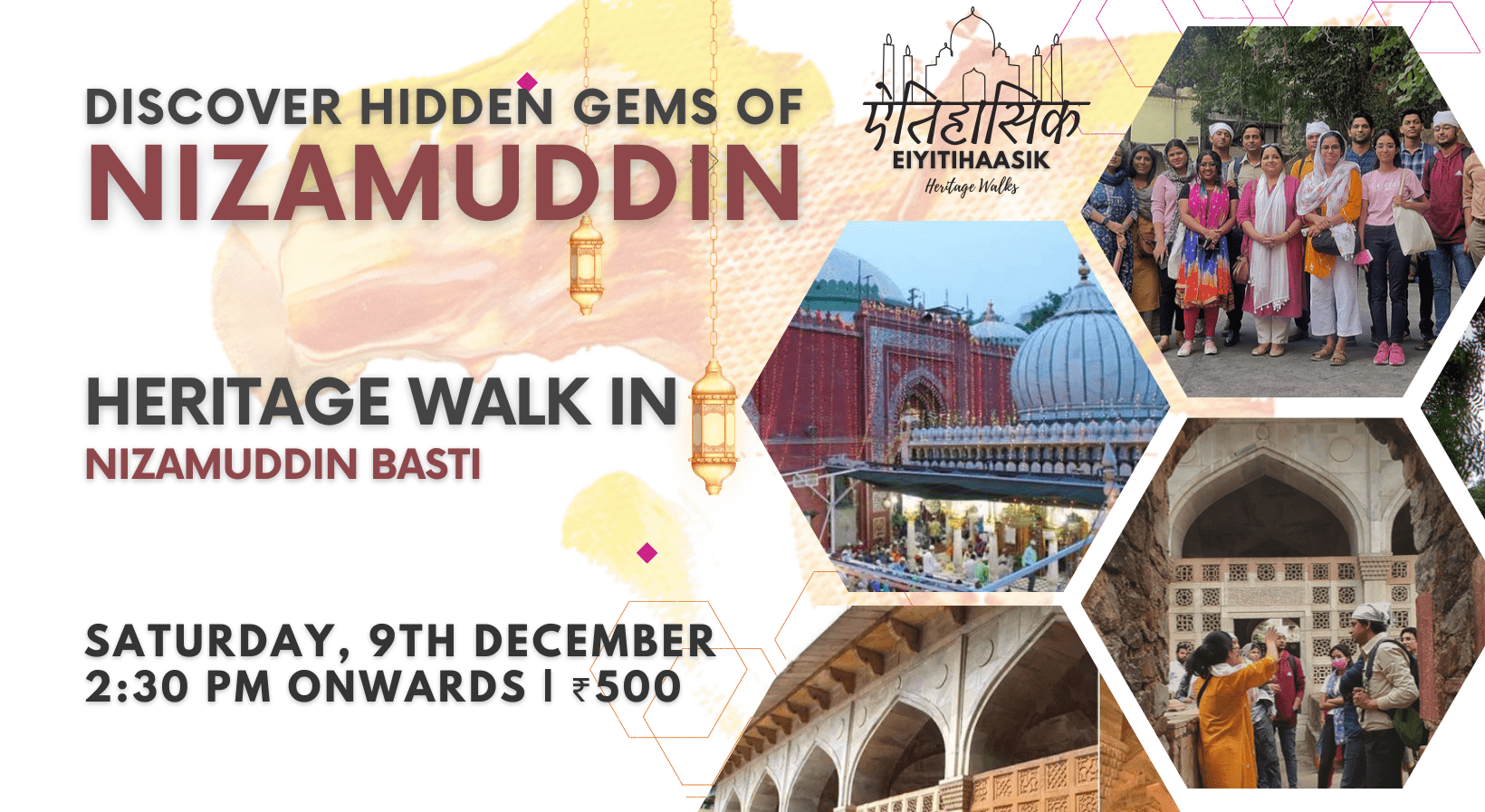 Discover Hidden Gems of Nizamuddin | Heritage Walk in Nizamuddin Basti