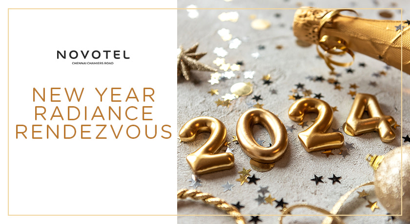 New Year Party 2024 Novotel Chennai Chamiers Road   Nhtrnqrrux3dra9o2iwv 