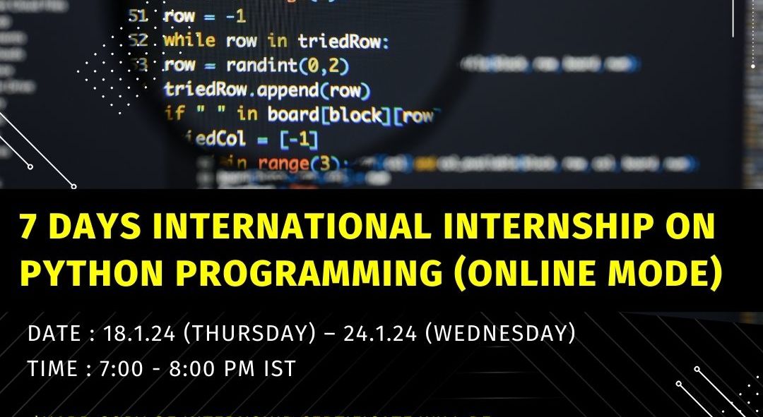 7 DAYS INTERNATIONAL INTERNSHIP ON PYTHON PROGRAMMING - [ONLINE MODE]