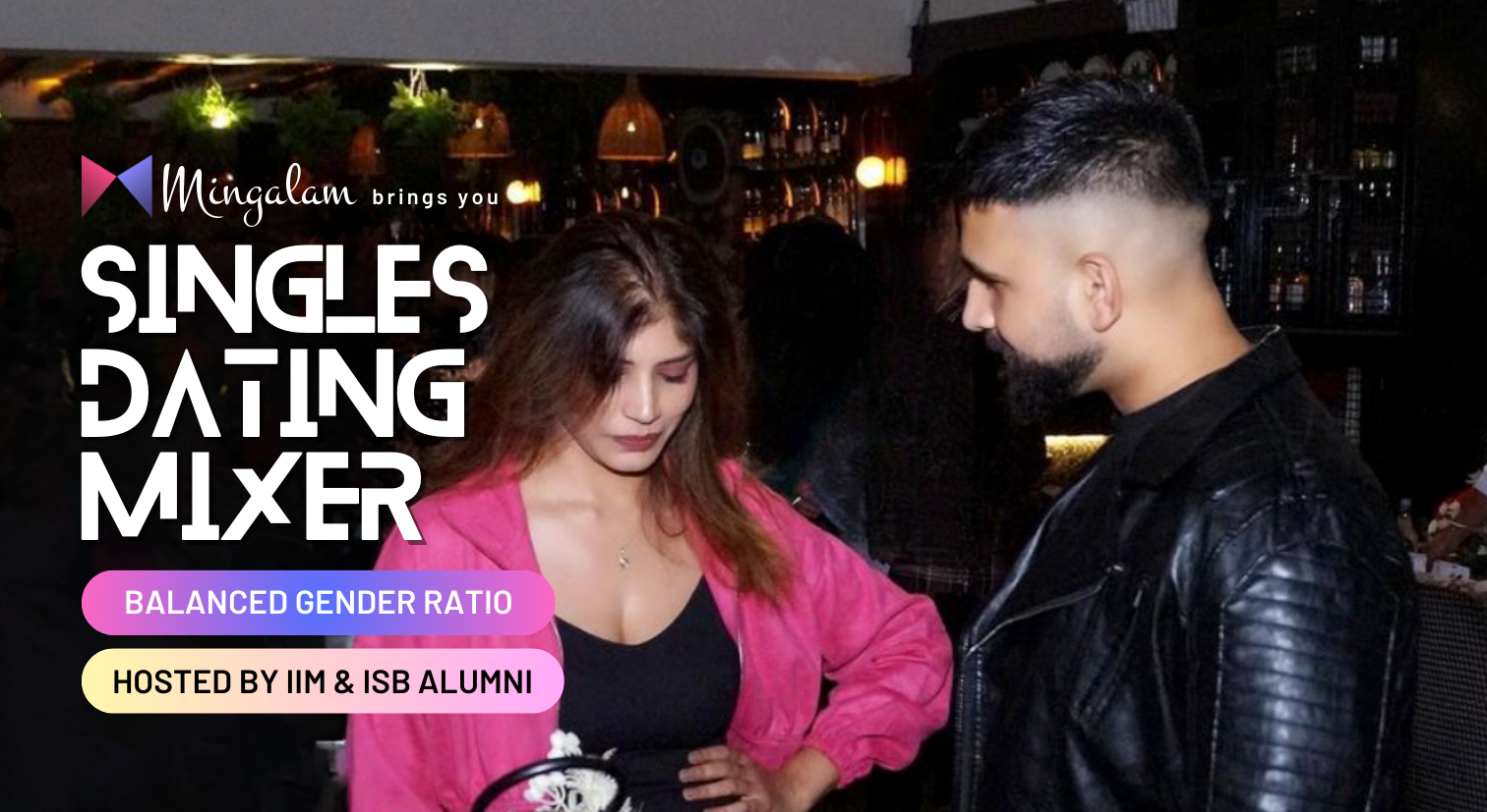 Singles’ Speed Dating Mixer by Mingalam