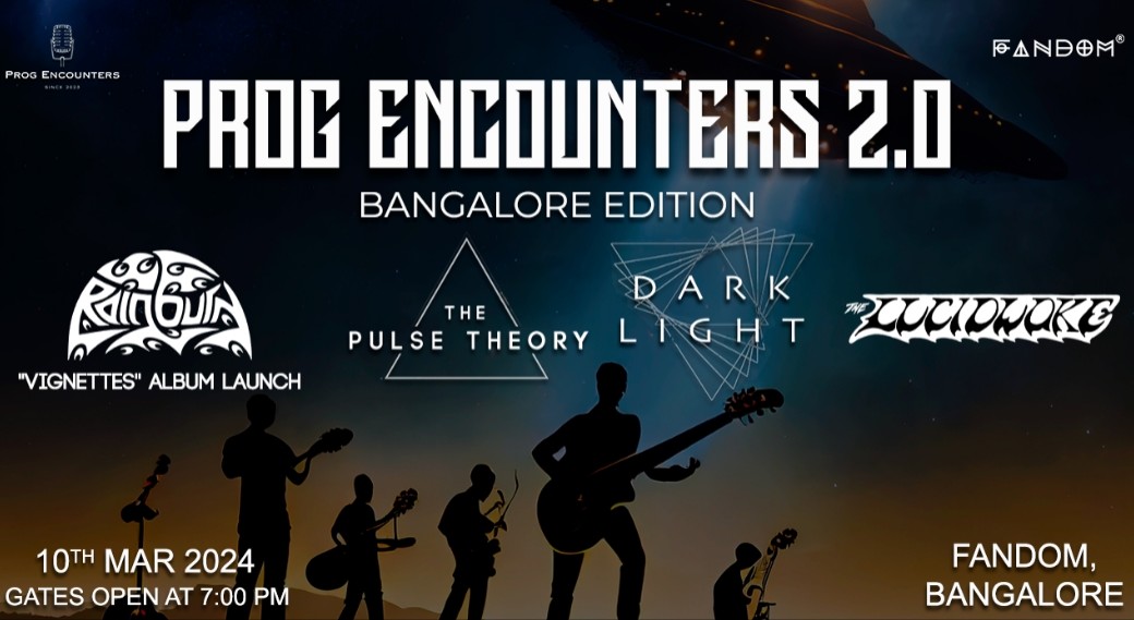 Prog Encounters 2.0 Bangalore Edition