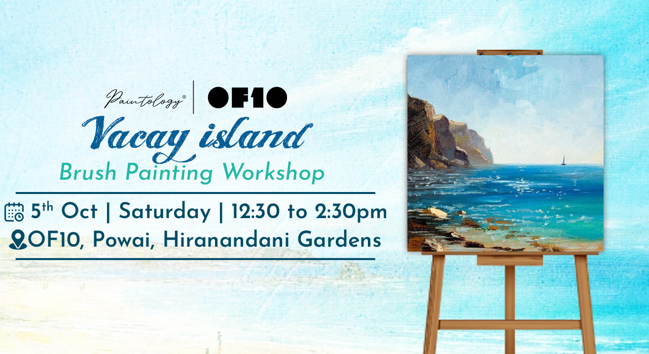 5th Oct ‘Vacay Island’ Canvas painting Art Event in Mumbai
