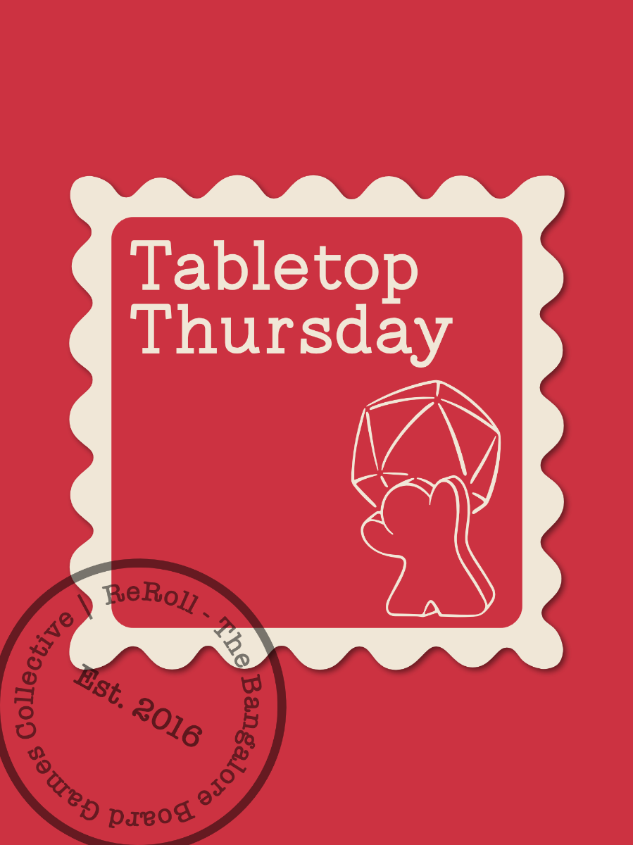 Tabletop Thursday with ReRoll Board Games 