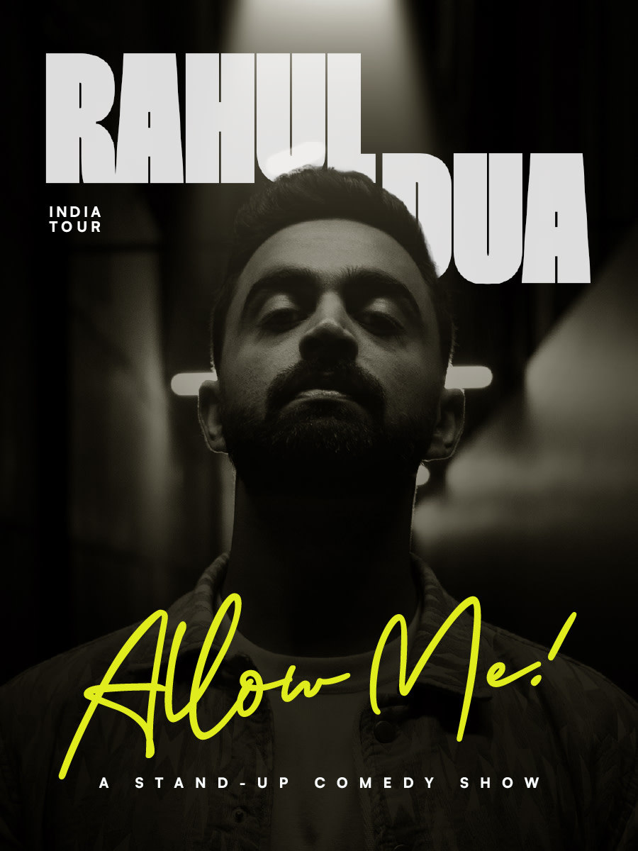 ALLOW ME! A Stand Up Comedy Show by Rahul Dua 2025 | Mumbai (South)
