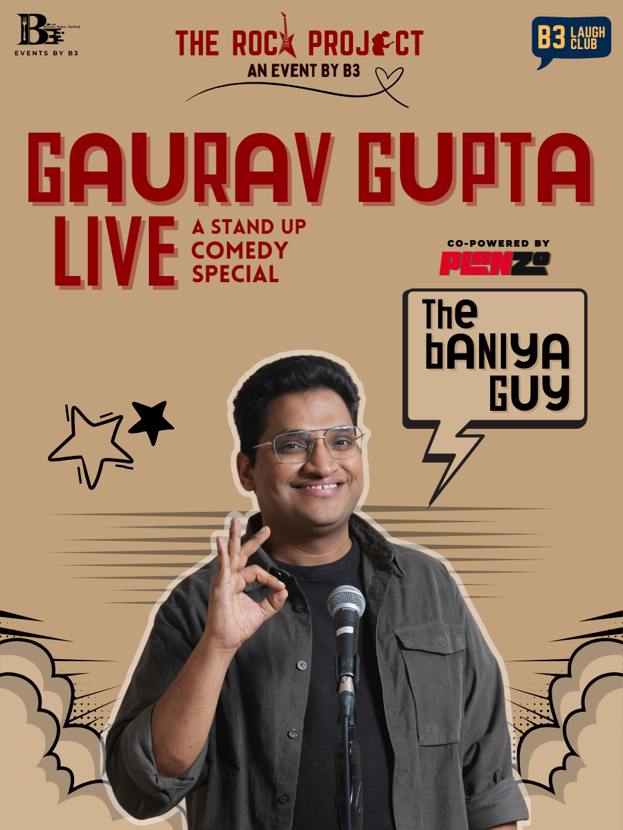 Gaurav Gupta: Stand-Up Special – Presented by B3