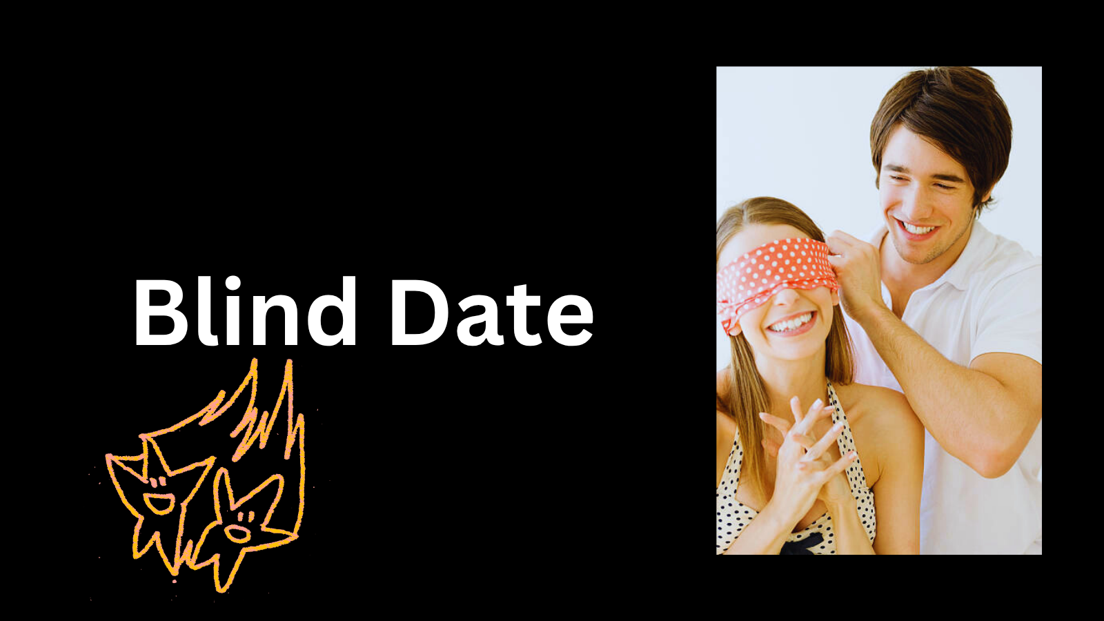 Blind Date: Friends First Meetup