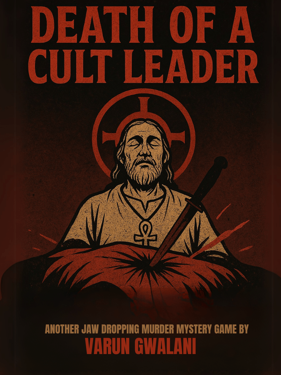 Death of a Cult Leader - Murder Mystery Game by Varun Gwalani 