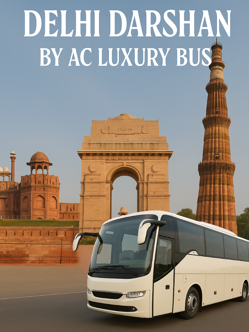 Delhi Darshan by AC Luxury Bus