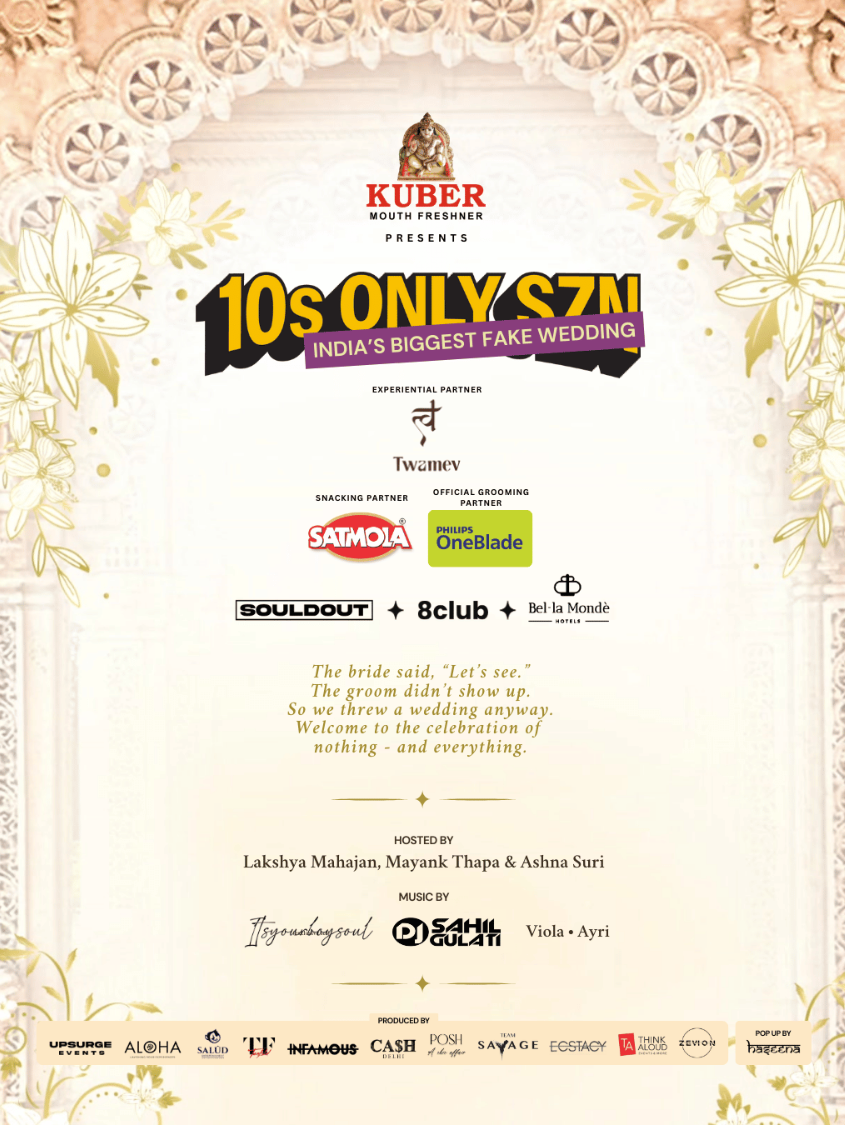 Souldout and 8Club presents 10s Only SZN (India’s Biggest Fake Wedding)
