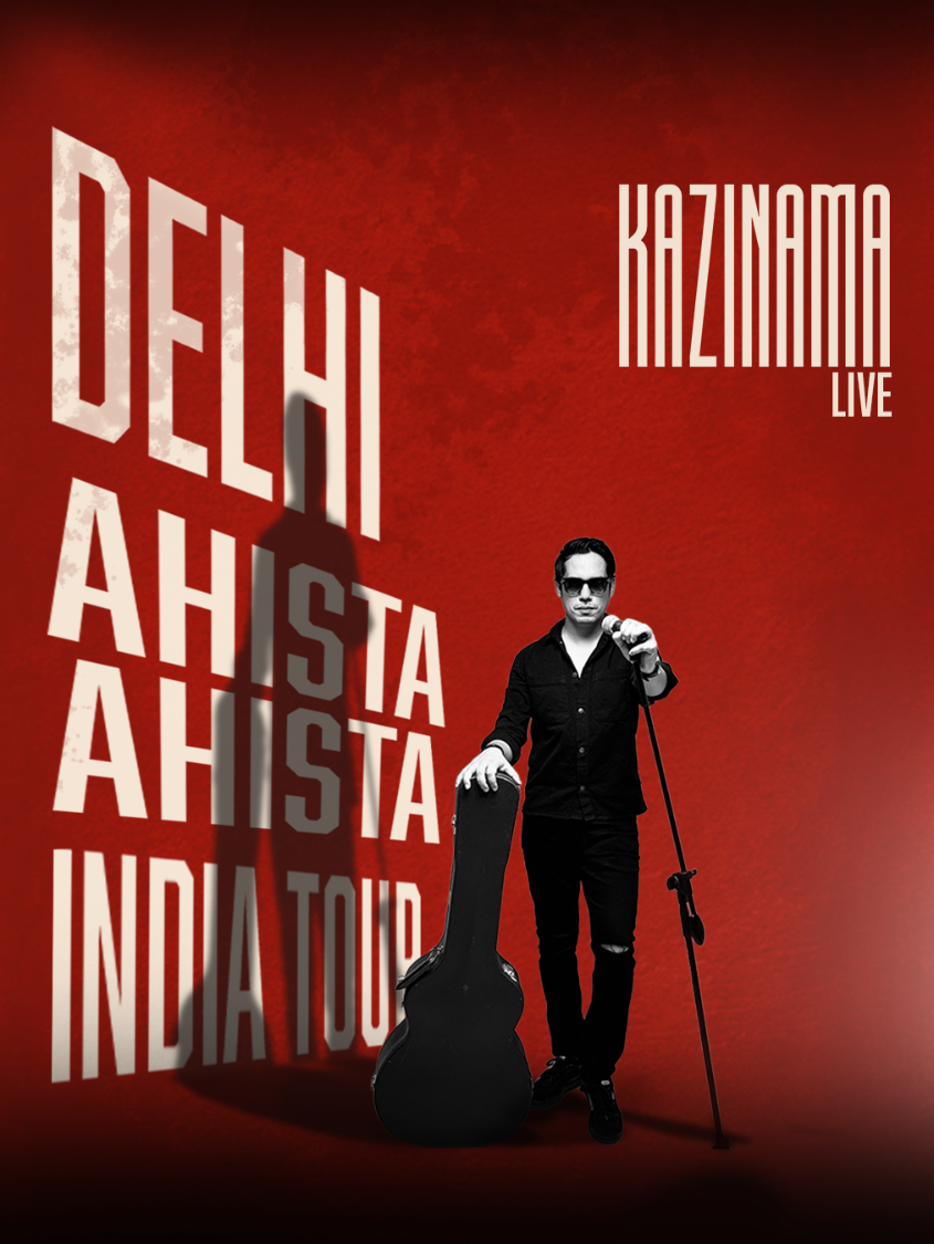 Kazinama LIVE at Soho Delhi - Ahista Ahista Tour