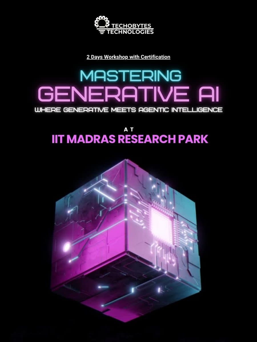 Generative And Agentic AI - 2 Days Workshop | IIT Madras Research Park