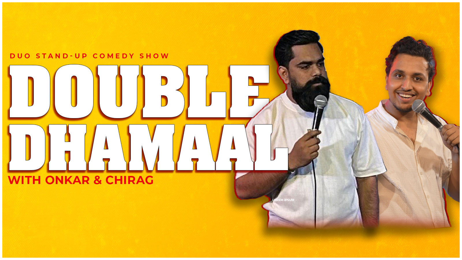 Double Dhamaal – A Duo Stand-up Comedy Show with Onkar Chirag