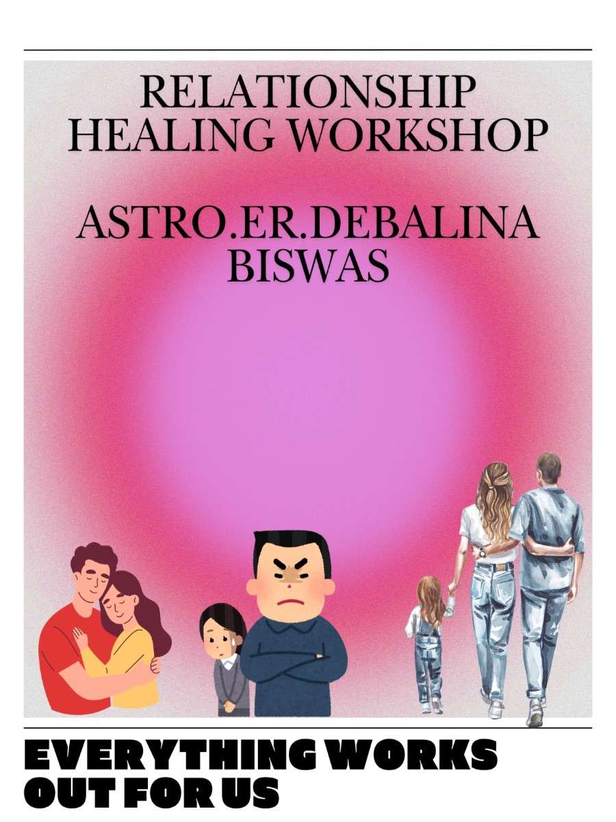 Relationship healing workshop