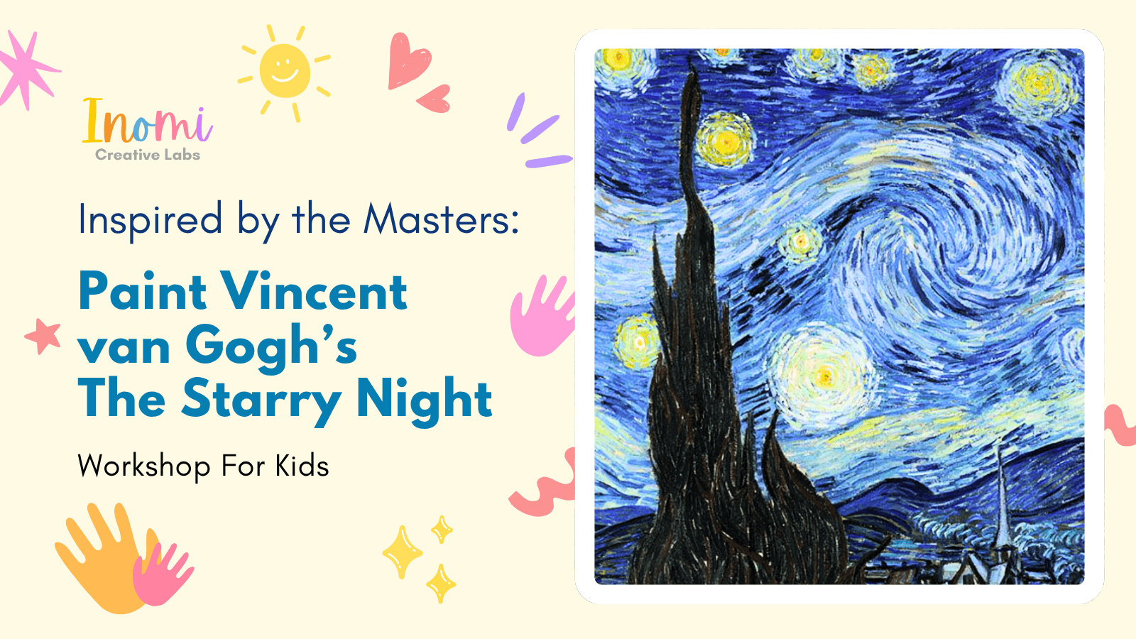 Inspired by the Masters Series: Paint Vincent van Gogh's The