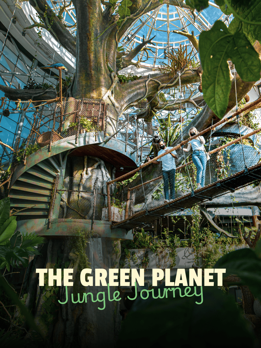 The Green Planet - Day Pass