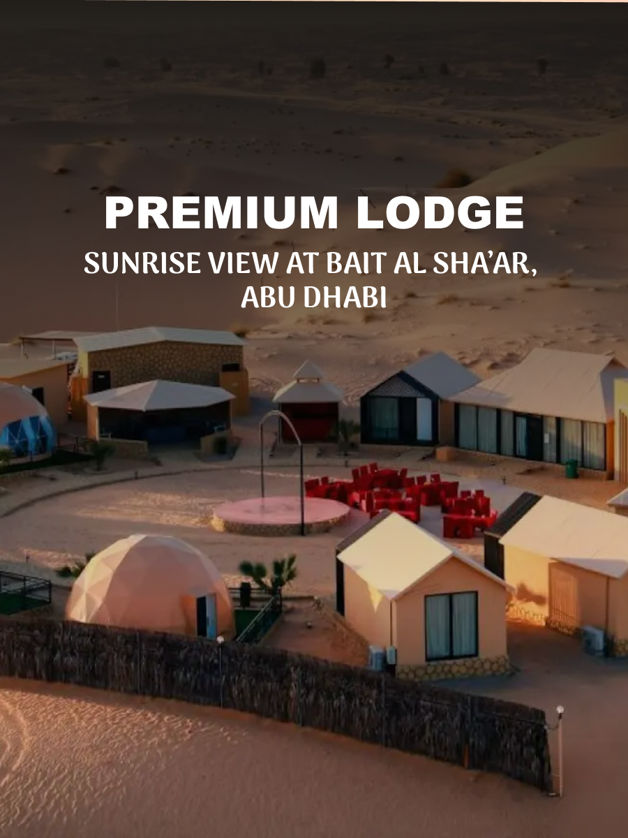Premium Lodge–Sunrise View at Bait Al Sha’ar, Abu Dhabi (Half Board | Shared Transfers & Activities)