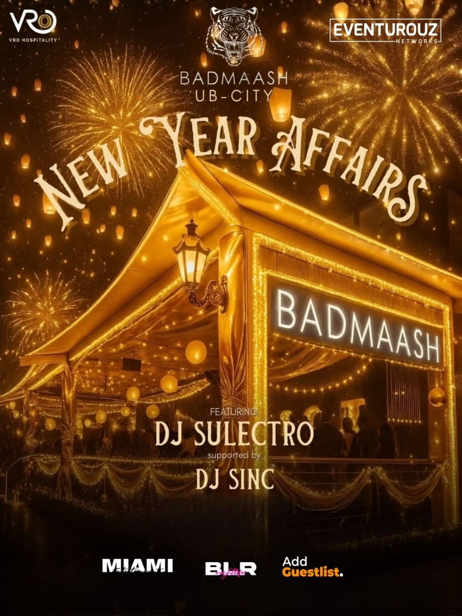 Badmaash Ub City New Year Affair