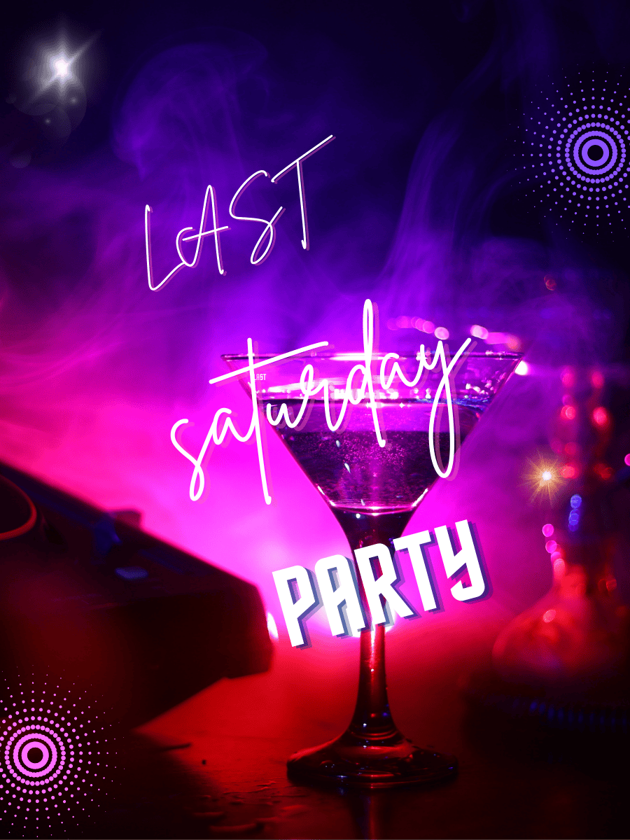 Last Saturday Party