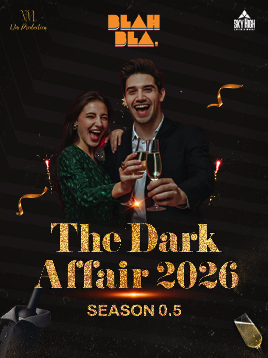 The Dark Affairs 2026 | Blah Bla