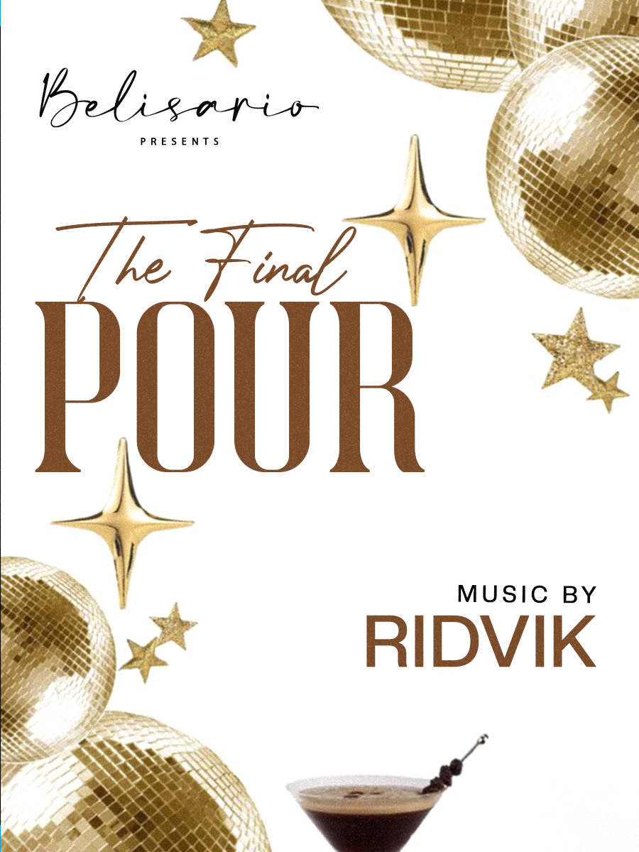 The Final Pour – New Year’s Eve at Belisario