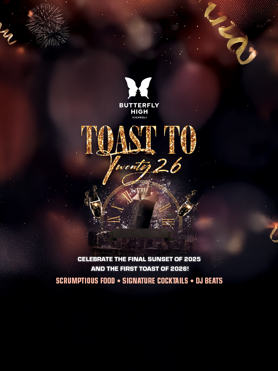 Toast to Twenty26 – NYE at Butterfly High Vikhroli