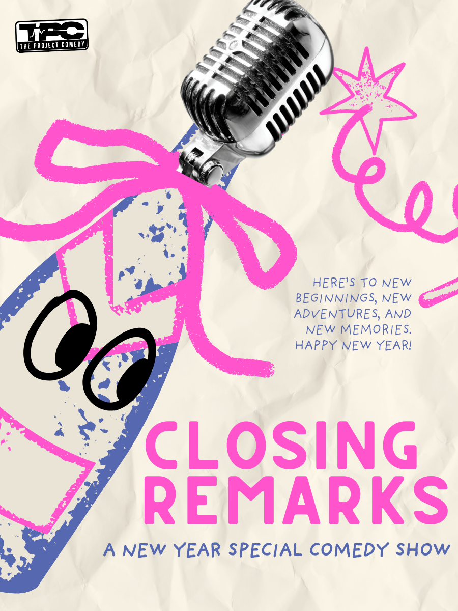 Closing Remark:  A New Year Special Comedy Show.