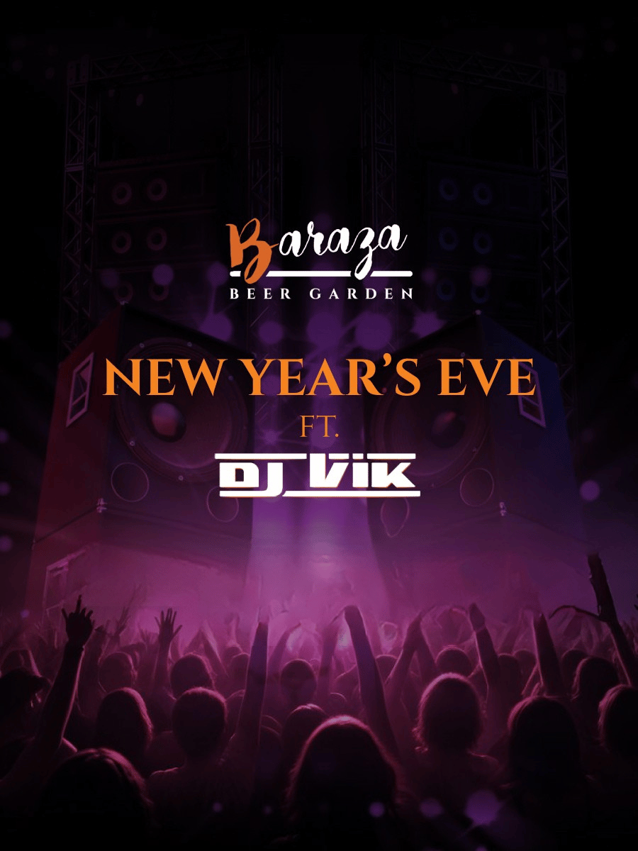 New Year’s Eve at Baraza Beer Garden ft. DJ Vik