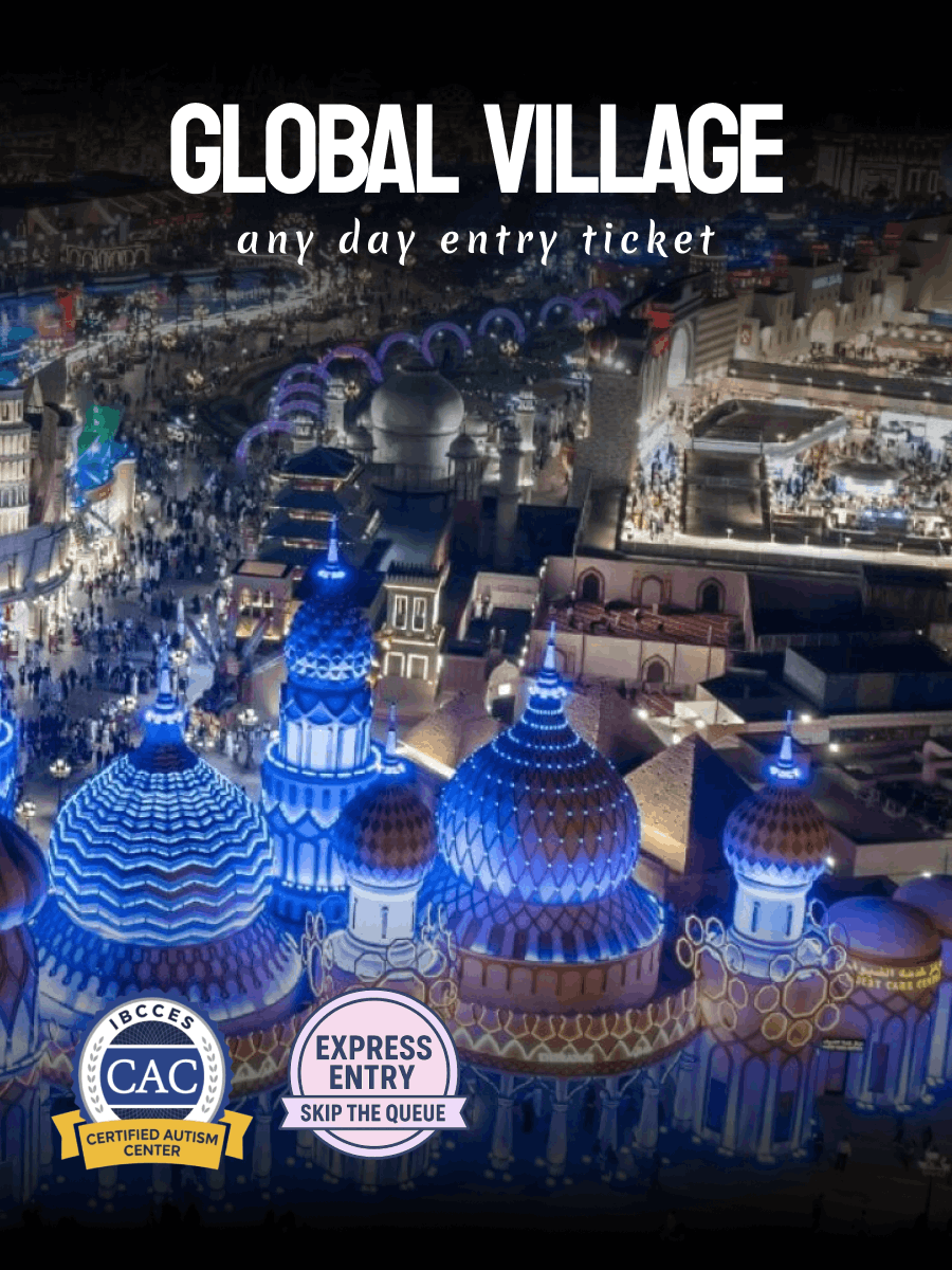 Global Village Any Day Entry Ticket