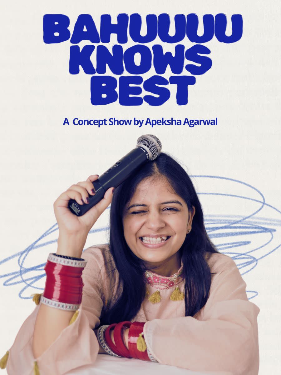 Bahu Knows Best - Concept Show by Apeksha Agarwal