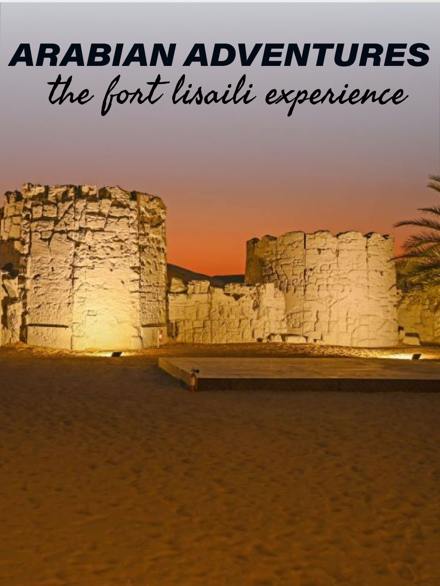 Arabian Adventures - The Fort Lisaili Experience