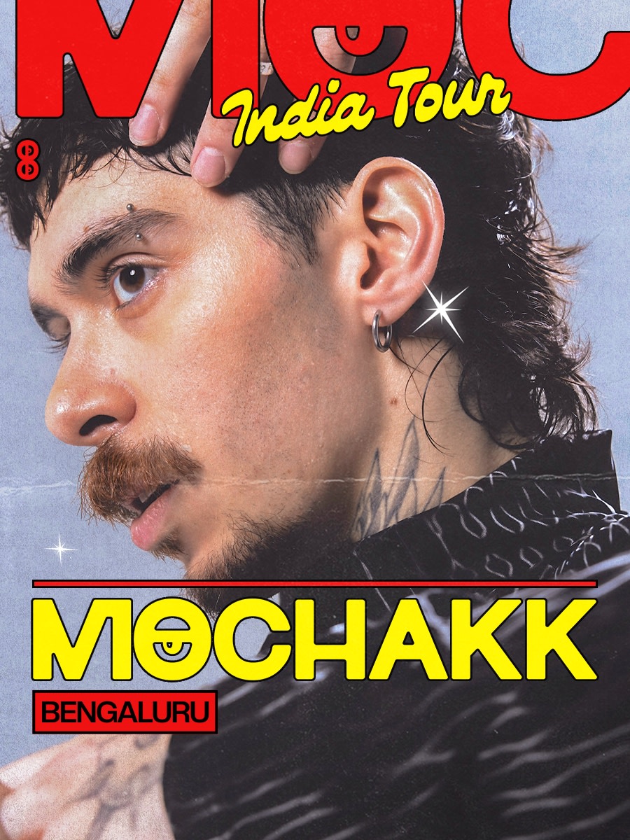 Mochakk India Tour | Bengaluru