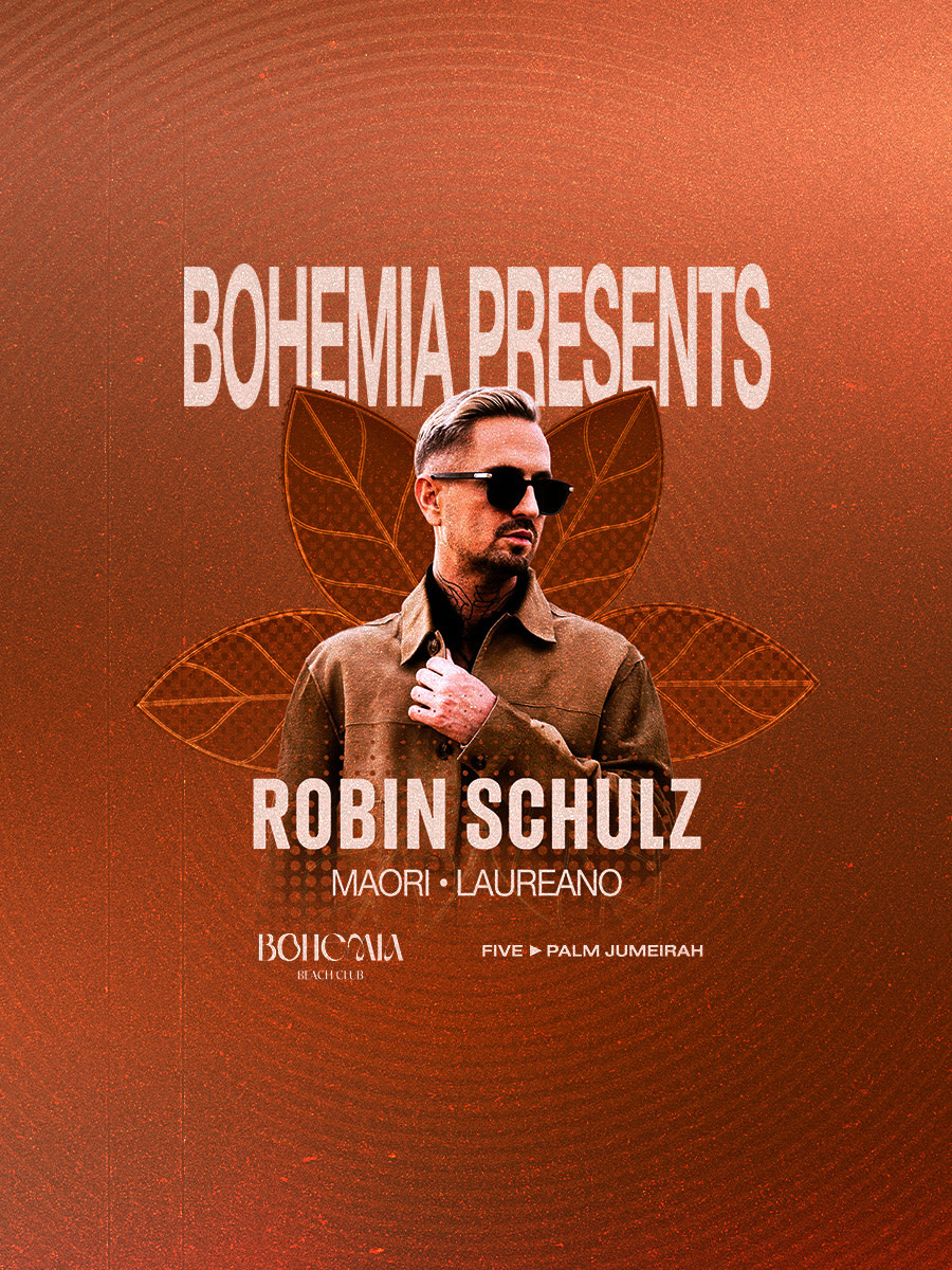 Bohemia Presents Robin Schulz