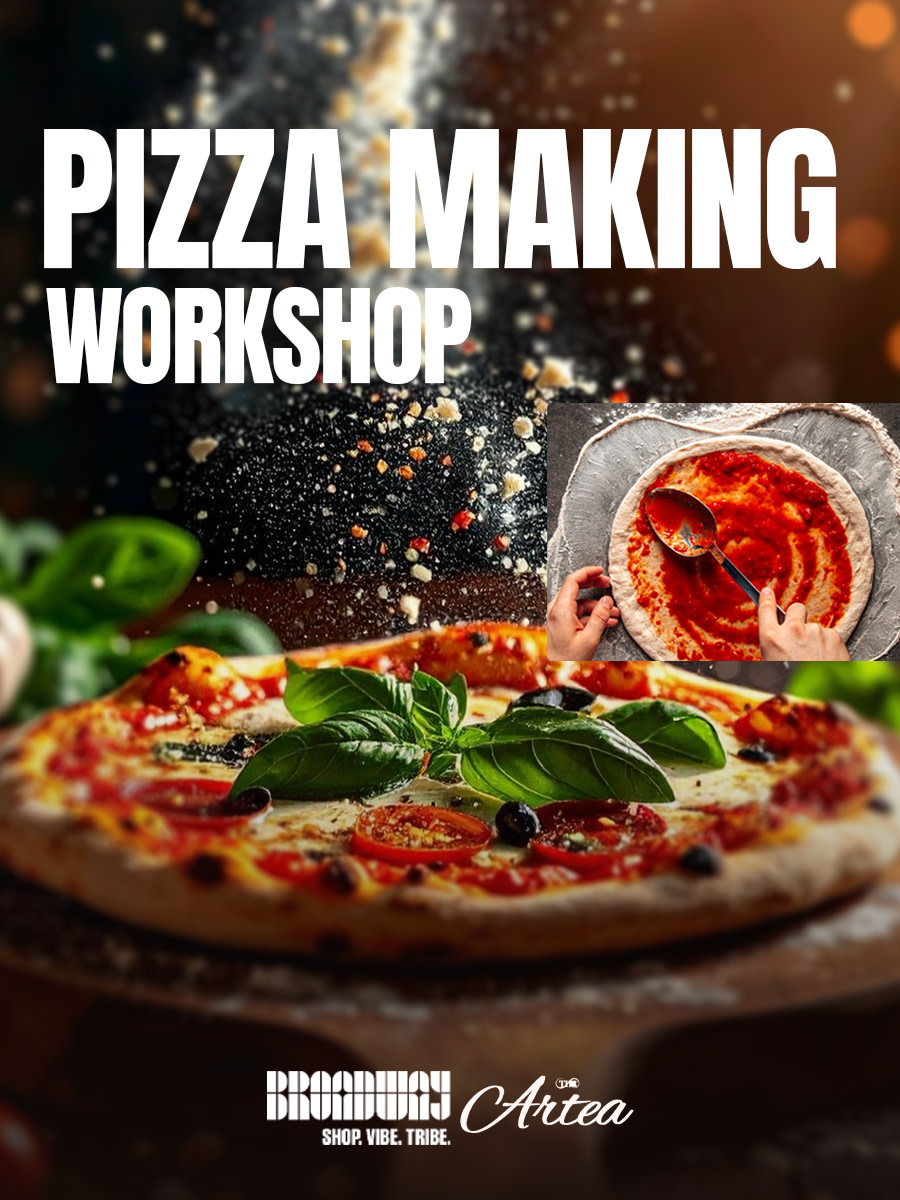 Pizza Making Workshop | Broadway