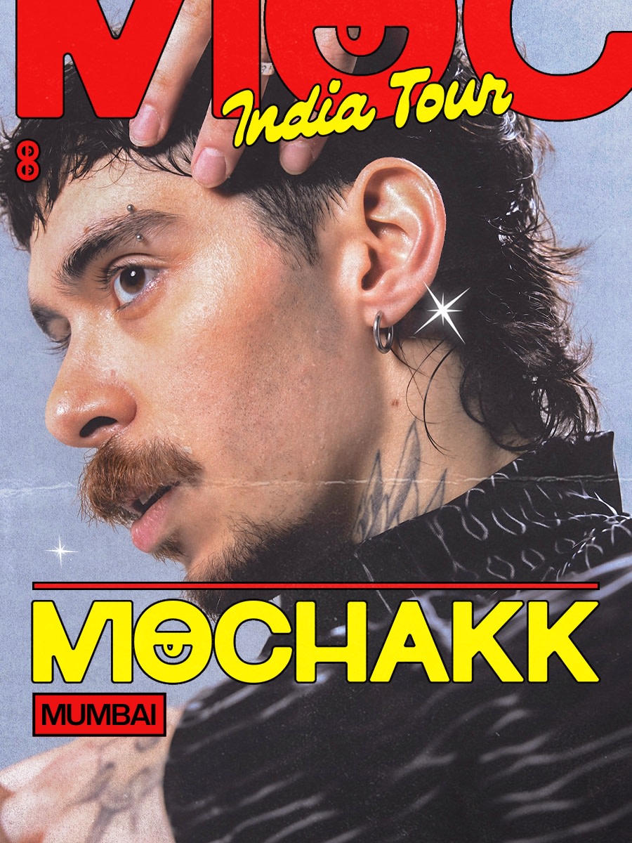 Mochakk India Tour | Mumbai