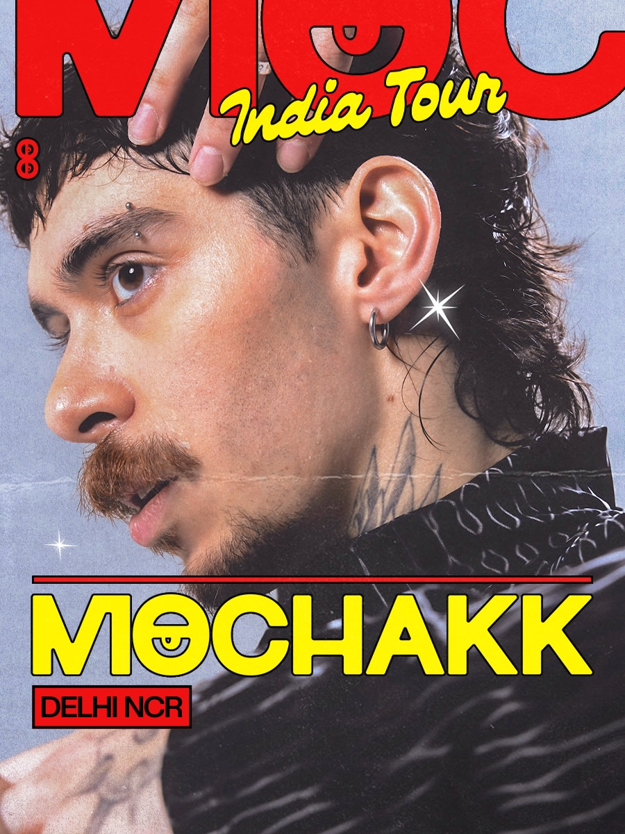 Mochakk India Tour | Delhi NCR