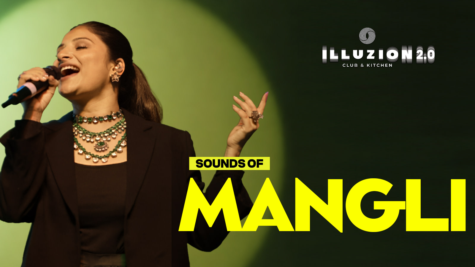 Sounds of Mangli at Illuzion Club & Kitchen