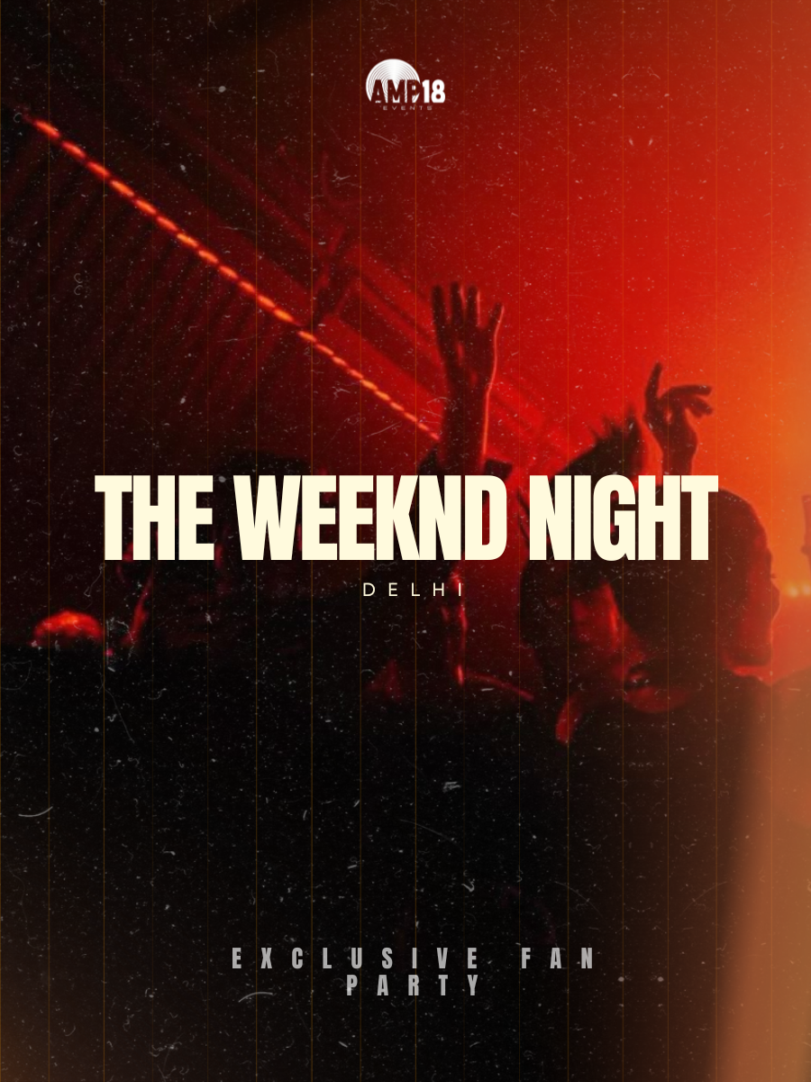 The Weeknd Night - Delhi 2026