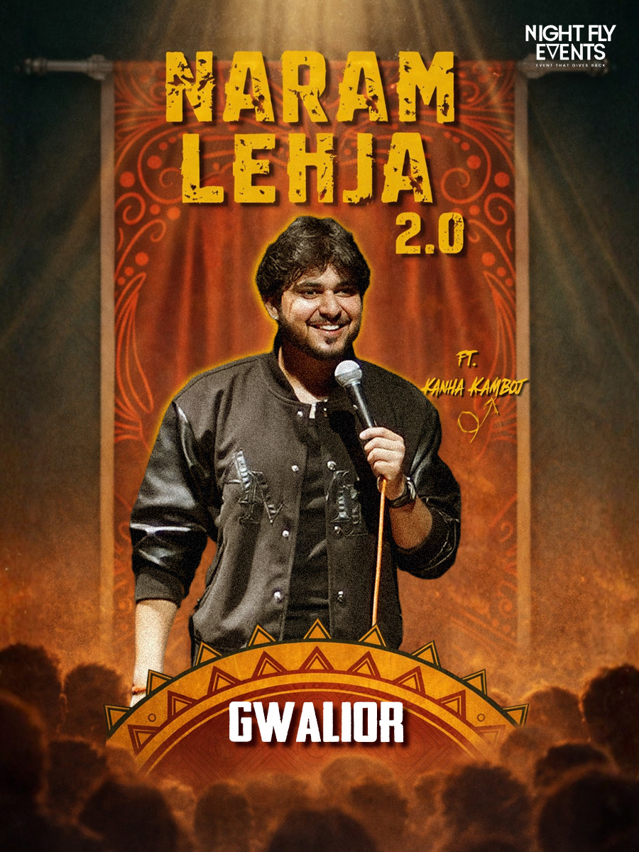 Naram Lehja 2.0 By Kanha Kamboj | Gwalior 