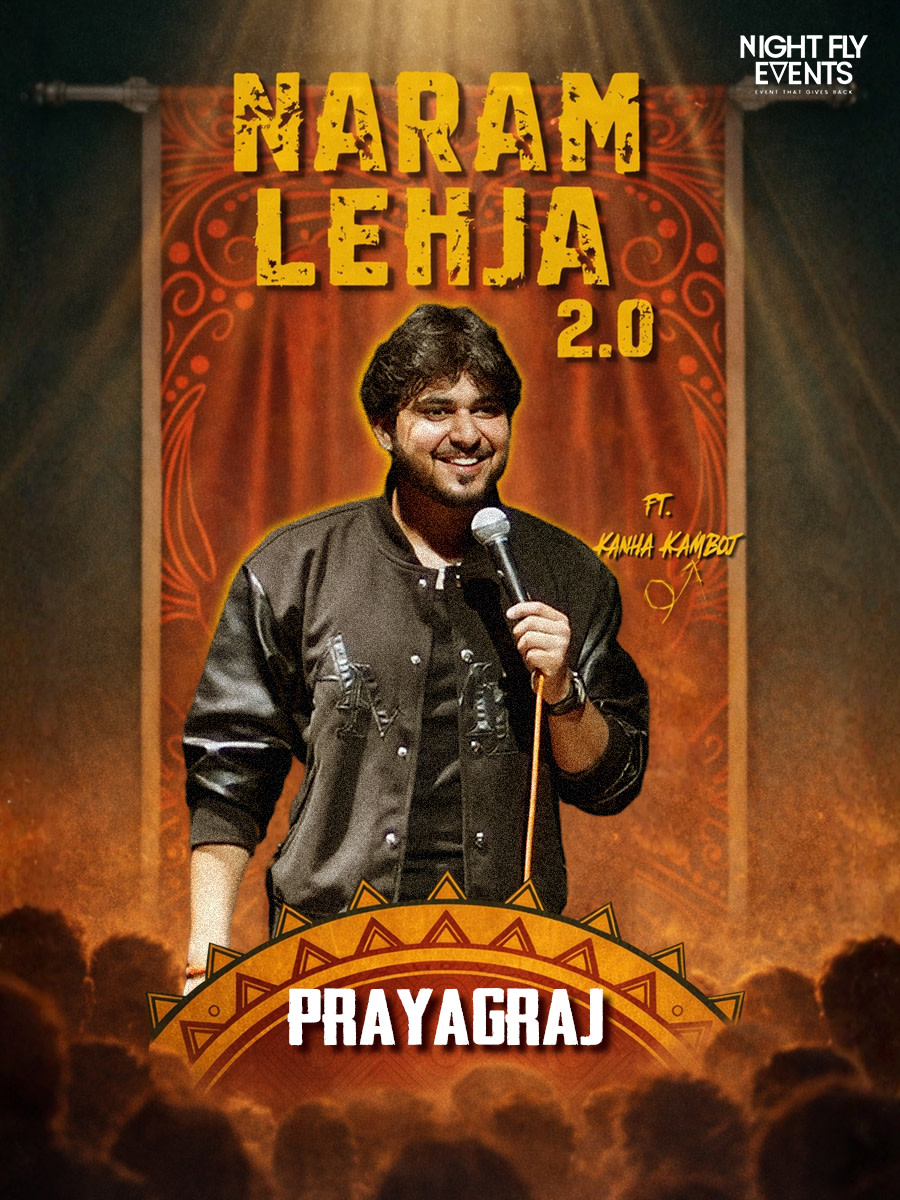 Naram Lehja 2.0 By Kanha Kamboj | Prayagraj